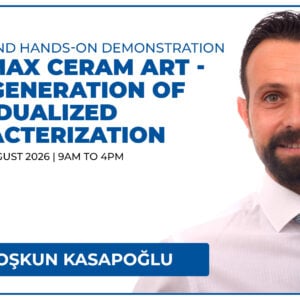Lecture and hands-on demonstration IPS e.max Ceram Art - Next generation of individualized characterization