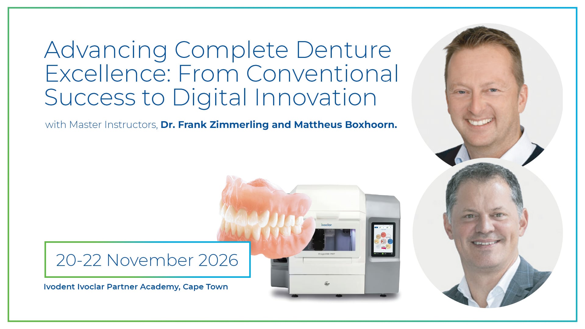 Three concepts for successful high-quality complete dentures - Advancing Complete Denture Excellence: